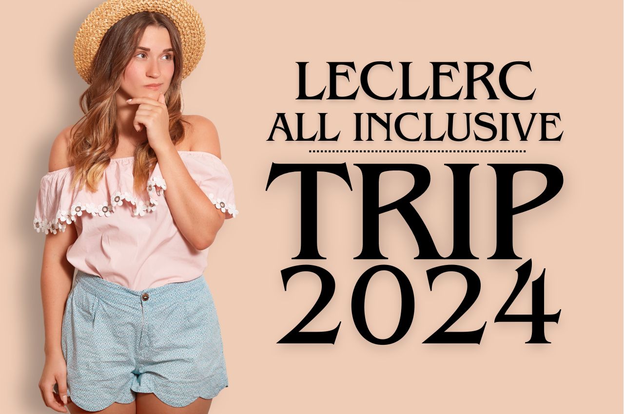 Leclerc all inclusive trip 2024